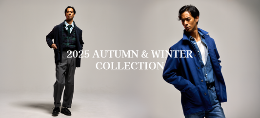 2025 AUTUMN&WINTER COLLECTION
